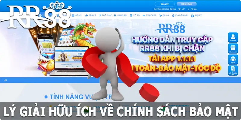 FAQ hữu ích về chính sách bảo mật về RR88