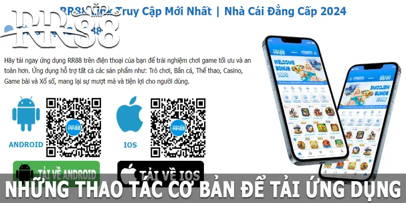 Hướng dẫn chi tiết các bước khi tải ứng dụng RR88