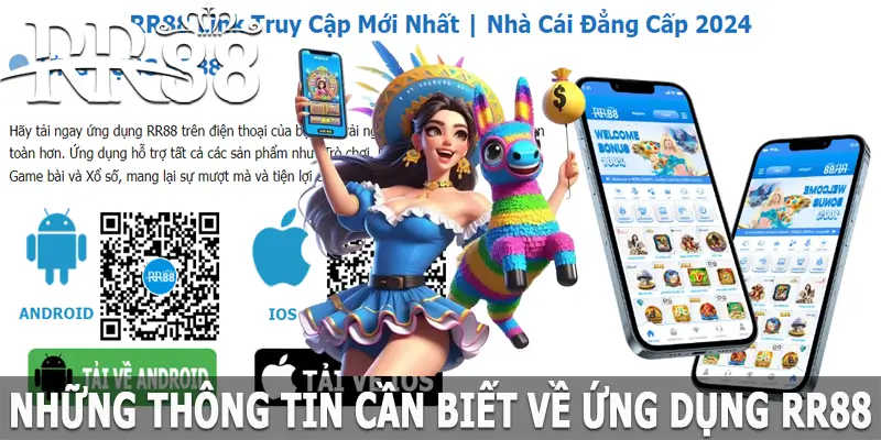 Những thông tin cần biết về ứng dụng RR88